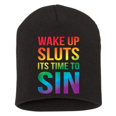 Funny Pride Adult Wake Up Sluts ItS Time To Sin Lgbtq Short Acrylic Beanie