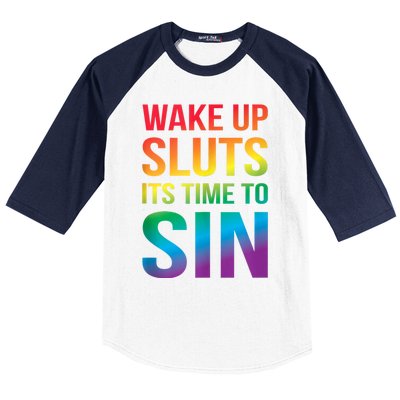 Funny Pride Adult Wake Up Sluts ItS Time To Sin Lgbtq Baseball Sleeve Shirt