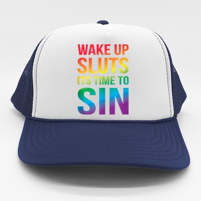 Funny Pride Adult Wake Up Sluts ItS Time To Sin Lgbtq Trucker Hat