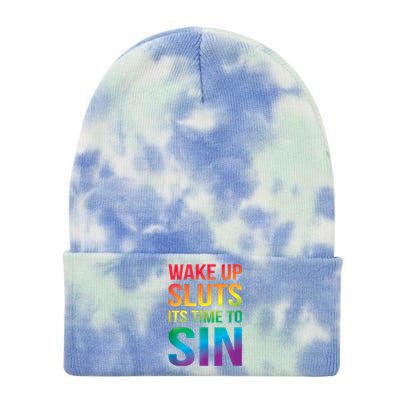 Funny Pride Adult Wake Up Sluts ItS Time To Sin Lgbtq Tie Dye 12in Knit Beanie