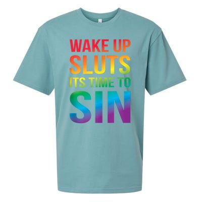 Funny Pride Adult Wake Up Sluts ItS Time To Sin Lgbtq Sueded Cloud Jersey T-Shirt