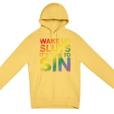 Funny Pride Adult Wake Up Sluts ItS Time To Sin Lgbtq Premium Pullover Hoodie