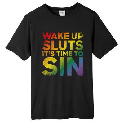 Funny Pride Adult Wake Up Sluts ItS Time To Sin Lgbtq Tall Fusion ChromaSoft Performance T-Shirt