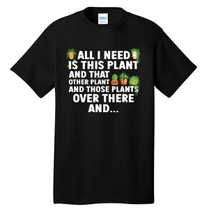 Funny Plant Art For Women Gardening Garden Plant Lovers Tall T-Shirt