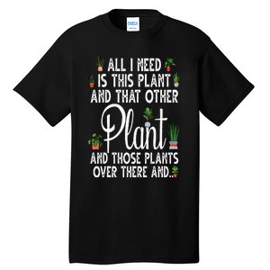 Funny Plant Art For Gardening Plant Lover Gardener Tall T-Shirt