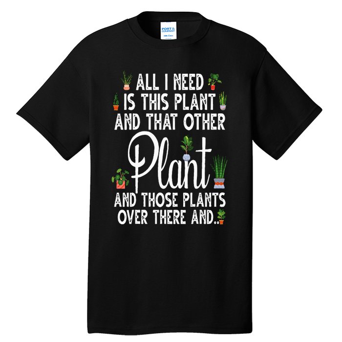 Funny Plant Art For Gardening Plant Lover Gardener Tall T-Shirt