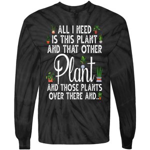 Funny Plant Art For Gardening Plant Lover Gardener Tie-Dye Long Sleeve Shirt