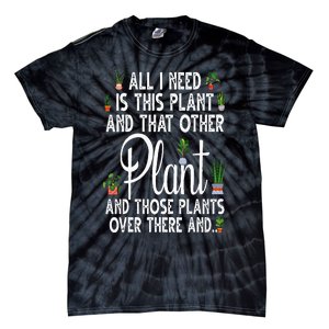 Funny Plant Art For Gardening Plant Lover Gardener Tie-Dye T-Shirt