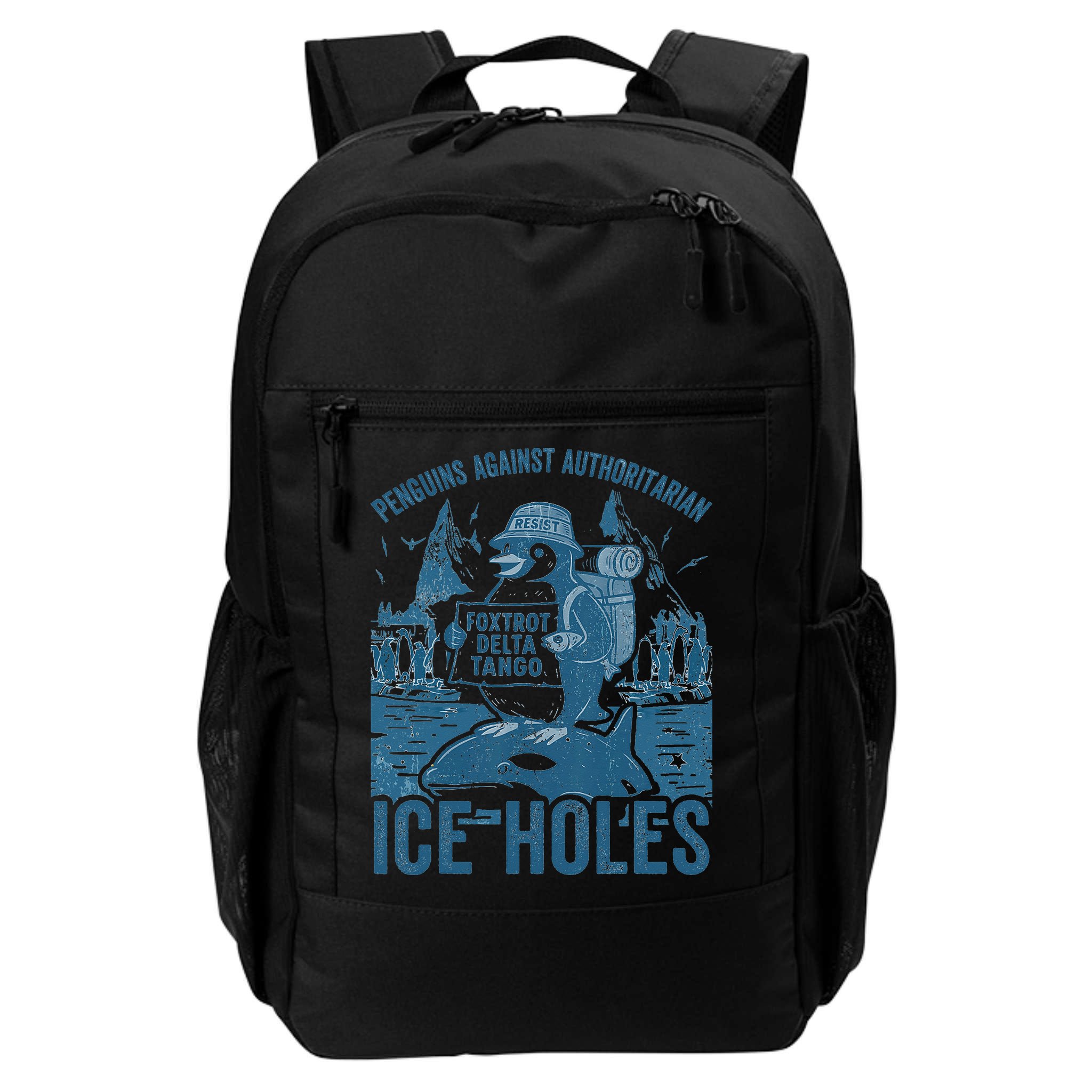 Funny Penguins Against Authoritarian Ice Holes Sarcastic Backpack