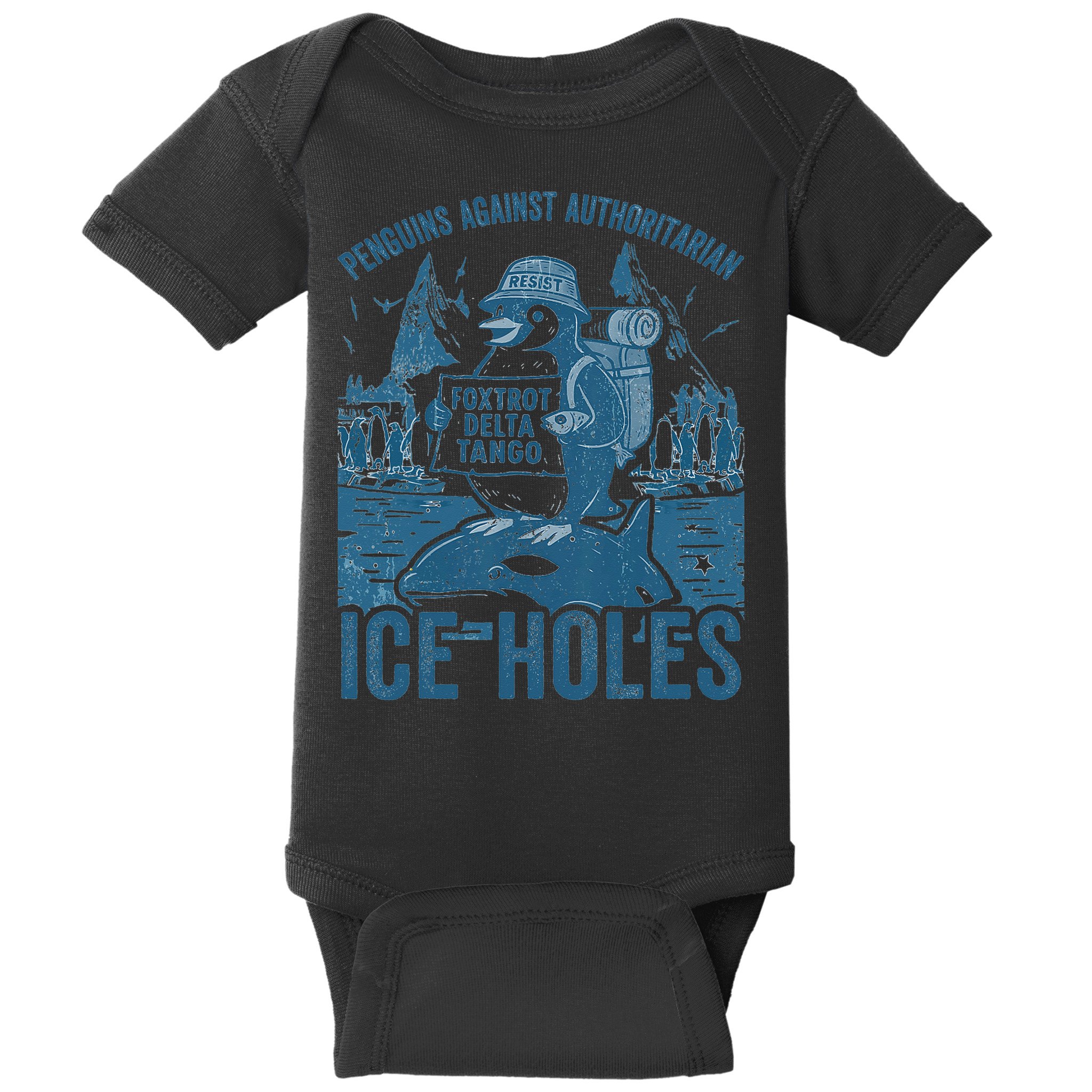 Funny Penguins Against Authoritarian Ice Holes Sarcastic Baby Bodysuit