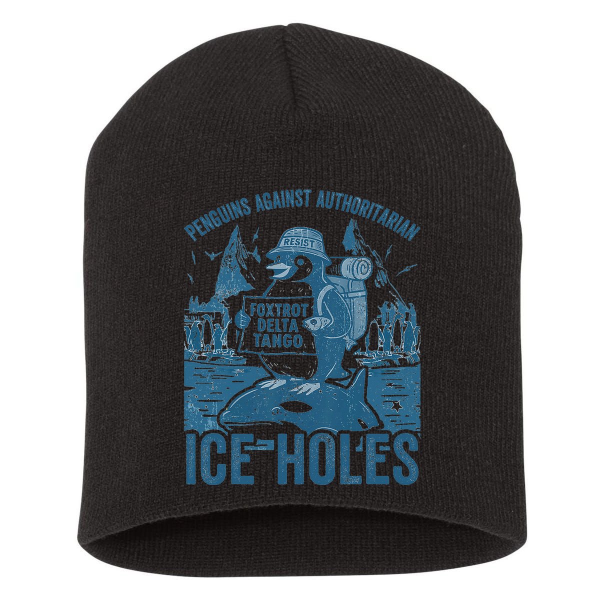 Funny Penguins Against Authoritarian Ice Holes Sarcastic Short Acrylic Beanie