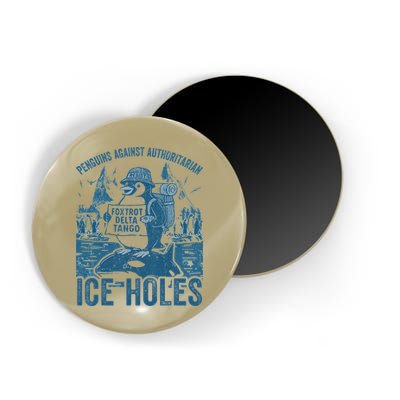 Funny Penguins Against Authoritarian Ice Holes Sarcastic Magnet