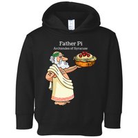 Father Pi Archemedies Syracuse Pi Tattoo Pi Symbol Numbers Toddler Hoodie