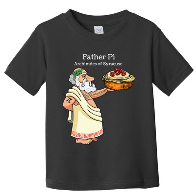 Father Pi Archemedies Syracuse Pi Tattoo Pi Symbol Numbers Toddler T-Shirt