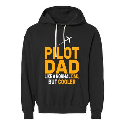 Funny Pilot Art For Dad Pilot Aviation Airplane Humor Pilot Gift Garment-Dyed Fleece Hoodie