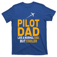 Funny Pilot Art For Dad Pilot Aviation Airplane Humor Pilot Gift T-Shirt