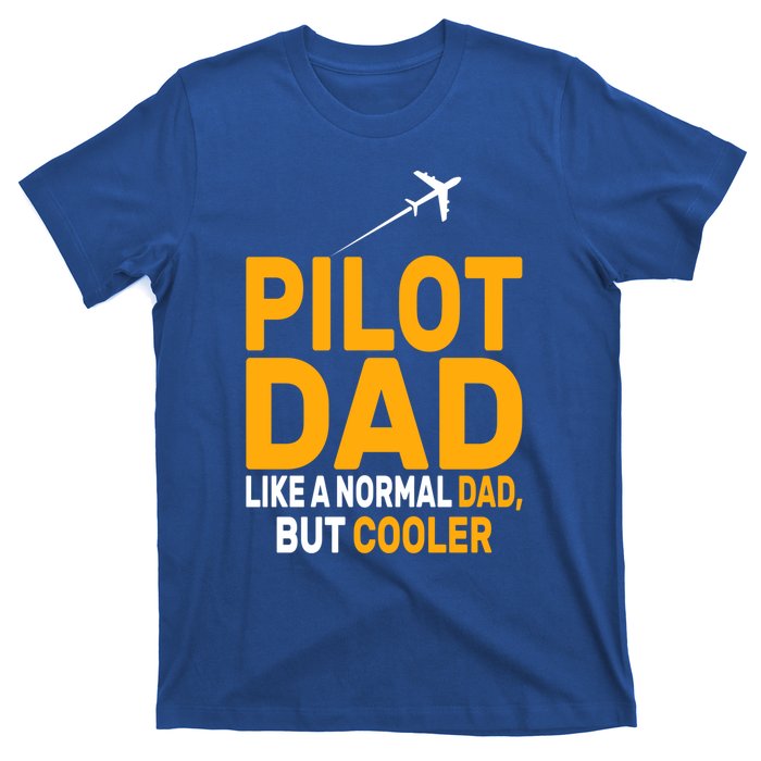 Funny Pilot Art For Dad Pilot Aviation Airplane Humor Pilot Gift T-Shirt