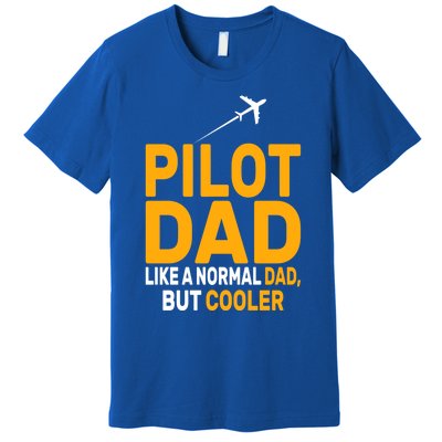 Funny Pilot Art For Dad Pilot Aviation Airplane Humor Pilot Gift Premium T-Shirt