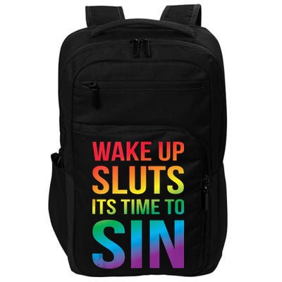 Funny PRIDE Adult Wake Up Sluts Its Time To Sin LGBTQ Impact Tech Backpack