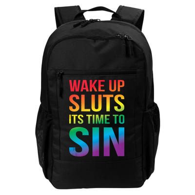 Funny PRIDE Adult Wake Up Sluts Its Time To Sin LGBTQ Backpack