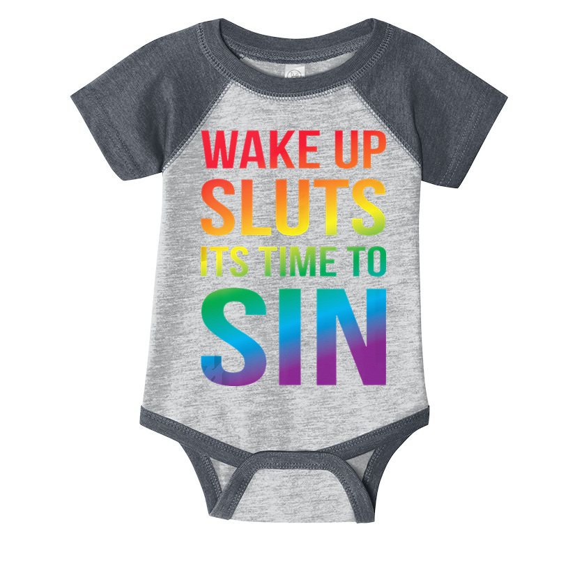 Funny PRIDE Adult Wake Up Sluts Its Time To Sin LGBTQ Infant Baby Jersey Bodysuit