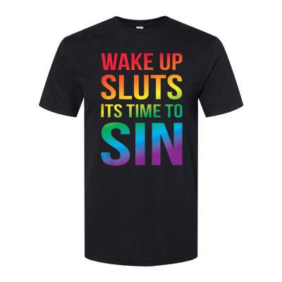 Funny PRIDE Adult Wake Up Sluts Its Time To Sin LGBTQ Softstyle CVC T-Shirt