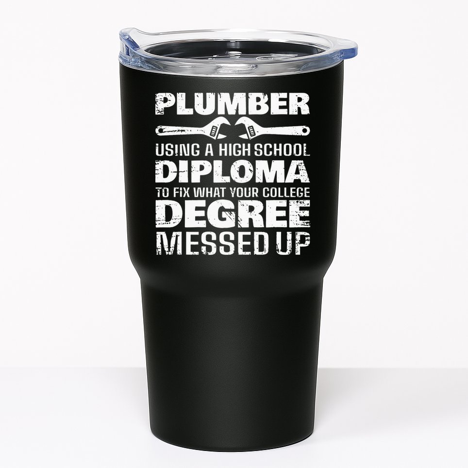 Funny Plumber Art For  Pipefitter Pipe Plumber Tumbler