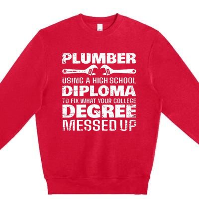 Funny Plumber Art For  Pipefitter Pipe Plumber Premium Crewneck Sweatshirt