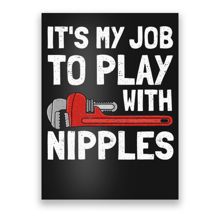 Funny Plumber Art For Steamfitter Plumbing Tools Poster