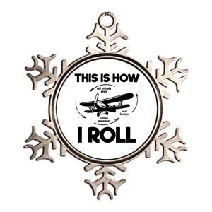 Funny Pilot Airplane Lover Aviation Pilot How I Roll Metallic Star Ornament