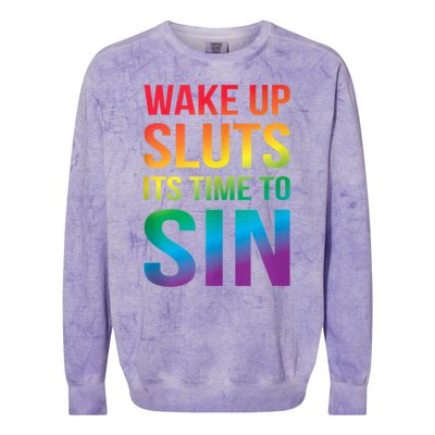 Funny Pride Adult Wake Up Sluts Time To Sin LGBTQ Colorblast Crewneck Sweatshirt