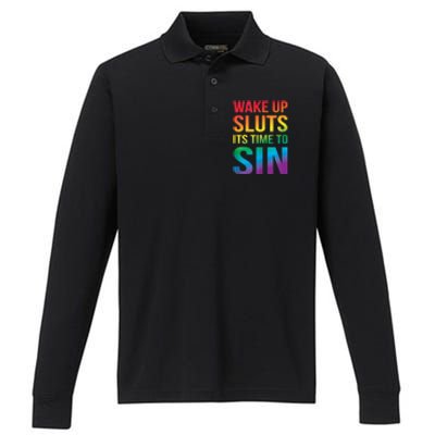 Funny Pride Adult Wake Up Sluts Time To Sin LGBTQ Performance Long Sleeve Polo