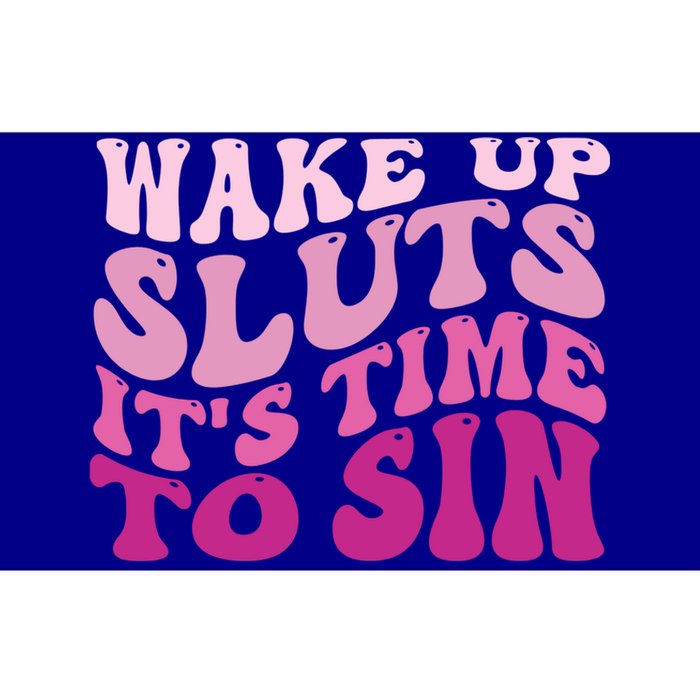 Funny Pride Adult Wake Up Sluts Time To Sin LGBTQ Bumper Sticker