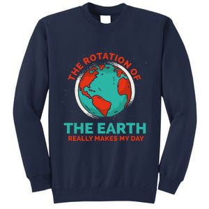 Funny Planet Anniversary Environmental Awareness Earth Day Tall Sweatshirt