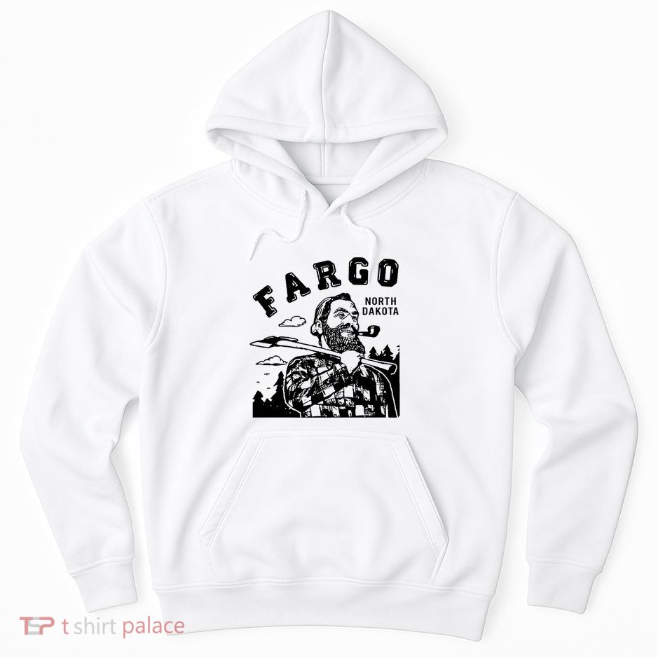 Fargo Paul Bunyan North Dakota Hoodie