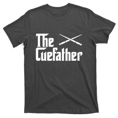 Funny Pool Billiards Player The Cue Father Gift T-Shirt