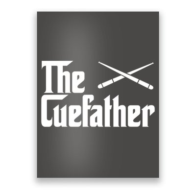 Funny Pool Billiards Player The Cue Father Gift Poster