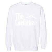 Funny Pool Billiards Player The Cue Father Gift Garment-Dyed Sweatshirt