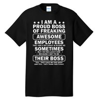 Funny Proud Boss Employee Appreciation Office Funny Boss Tall T-Shirt