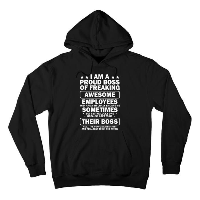 Funny Proud Boss Employee Appreciation Office Funny Boss Tall Hoodie