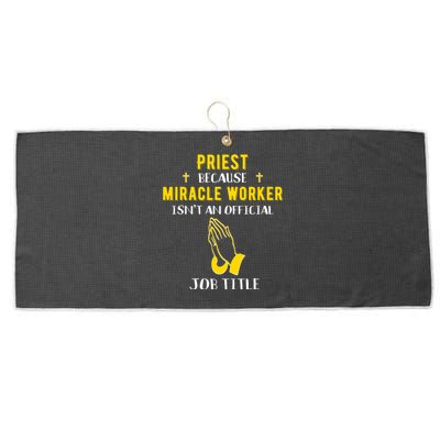 Funny Priest Because Miracle Worker Isn't A Job Title Church Gift Large Microfiber Waffle Golf Towel