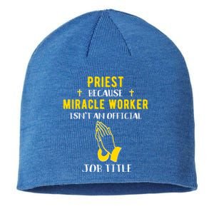 Funny Priest Because Miracle Worker Isn't A Job Title Church Gift Sustainable Beanie