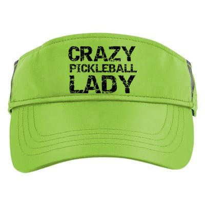 Funny Pickle Ball Quote Fun Crazy Pickleball Lady Gift Adult Drive Performance Visor