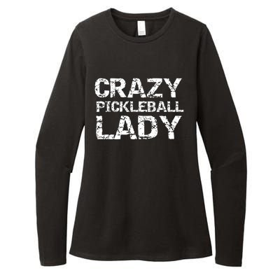 Funny Pickle Ball Quote Fun Crazy Pickleball Lady Gift Womens CVC Long Sleeve Shirt