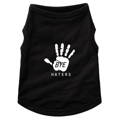 Funny Pictures Bye Haters With Hands Doggie Tank
