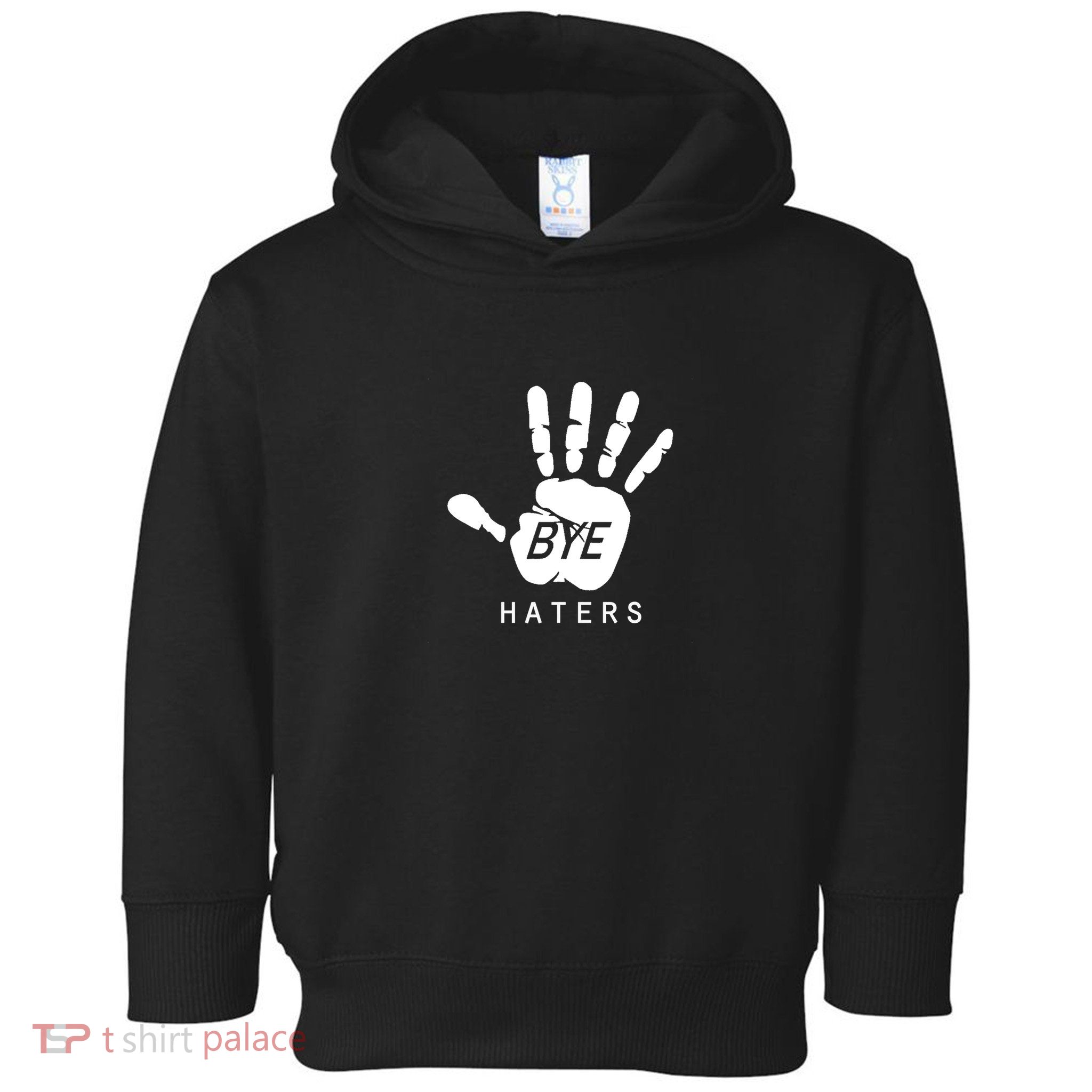Funny Pictures Bye Haters With Hands Toddler Hoodie
