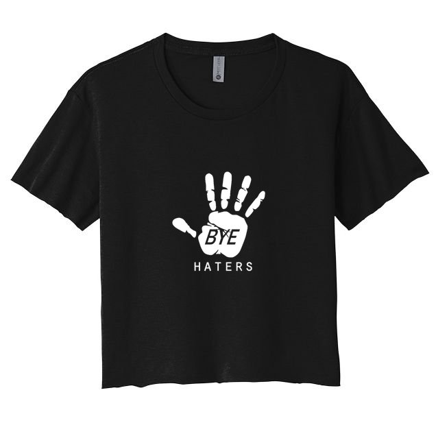 Funny Pictures Bye Haters With Hands Crop Top