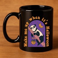 Funny Panda Bear Sleeping Wake Me Up When Its Halloween Meaningful Gift 11oz C Handle Ceramic Mug