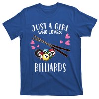 Funny Pool Billiard Lover Just A Who Loves Billiards Gift T-Shirt