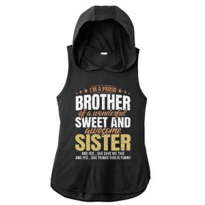 Funny Proud Brother From Awesome Sister Christmas Xmas Famil Ladies PosiCharge Tri-Blend Wicking Draft Hoodie Tank